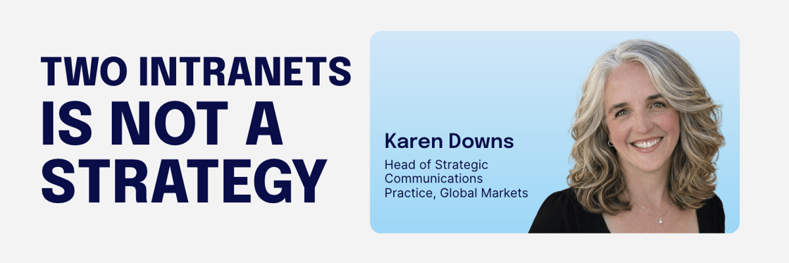 Two intranets is not a strategy