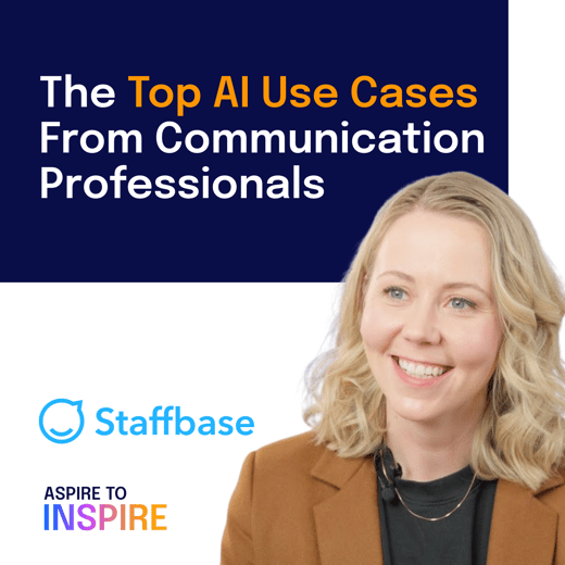 A promotional graphic that reads: The Top AI Use Cases from Communication Professionals. A woman smiles, looking toward the camera. The Staffbase logo is next to her, and below that is the logo for Aspire to Inspire.