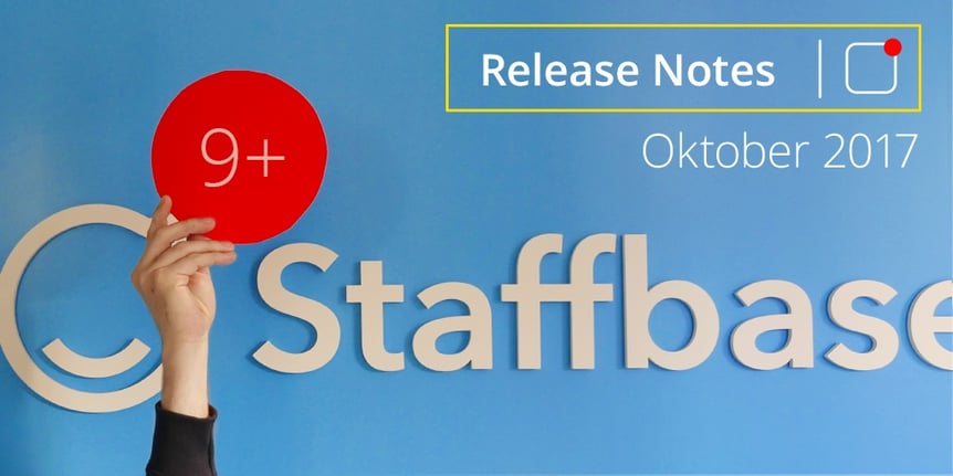 Staffbase Release Note Oktober 2017 Staffbase Release Note Oktober 2017