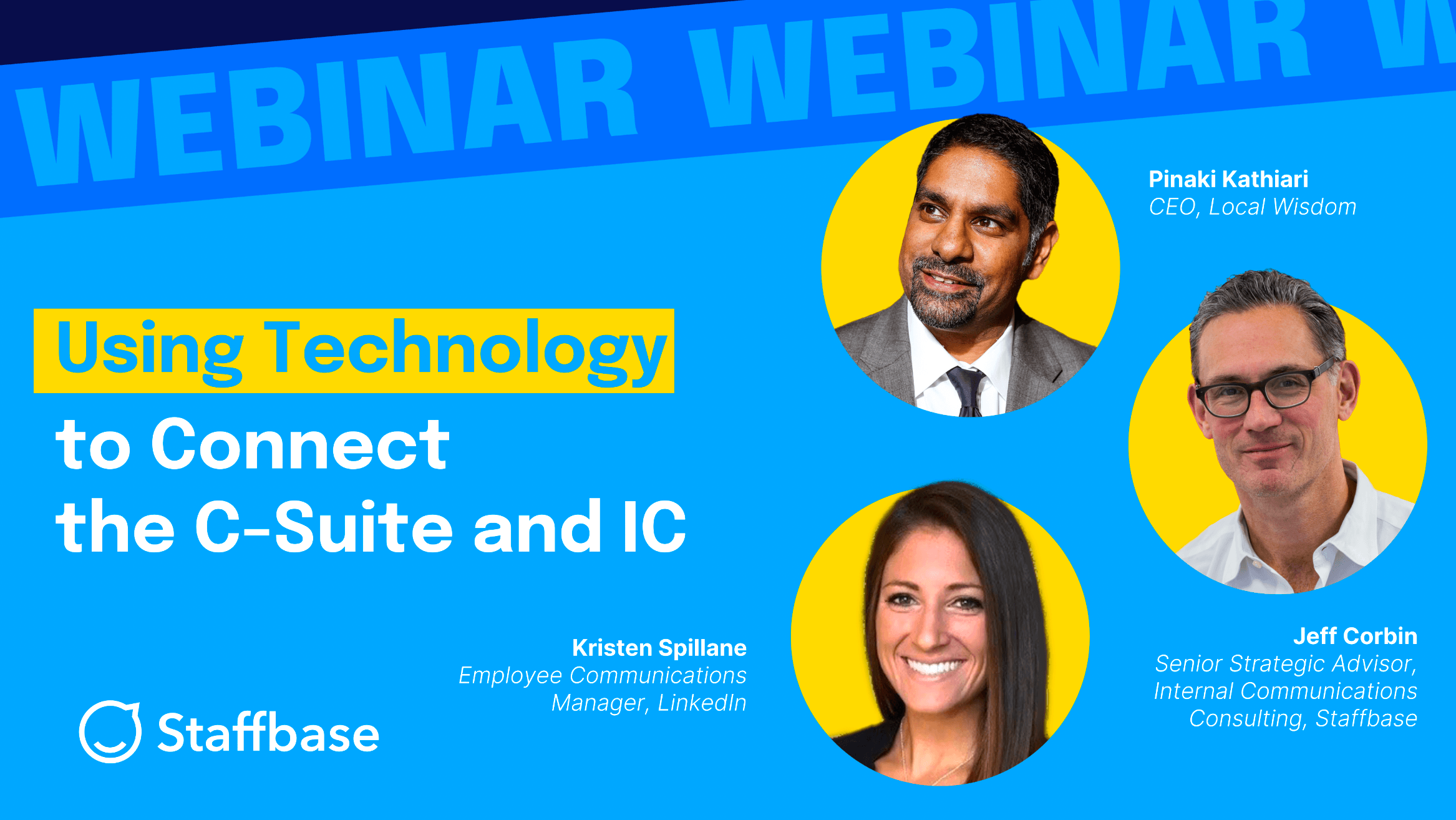 [WEBINAR] Using Technology to Connect the C-Suite and IC - Assets with Speakers 220718 Thumbnail