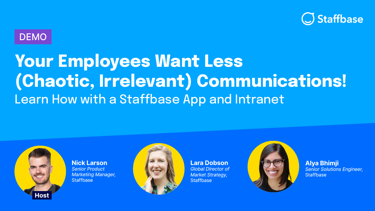 SB - Your Employees Want Less (Chaotic, Irrelevant) Communications! Learn How with a Staffbase App and Intranet 221109 - Assets_ 1280x720px no date (1)-1