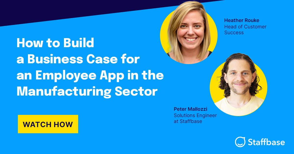 How to Build a Business Case for an Employee App in the Manufacturing Sector