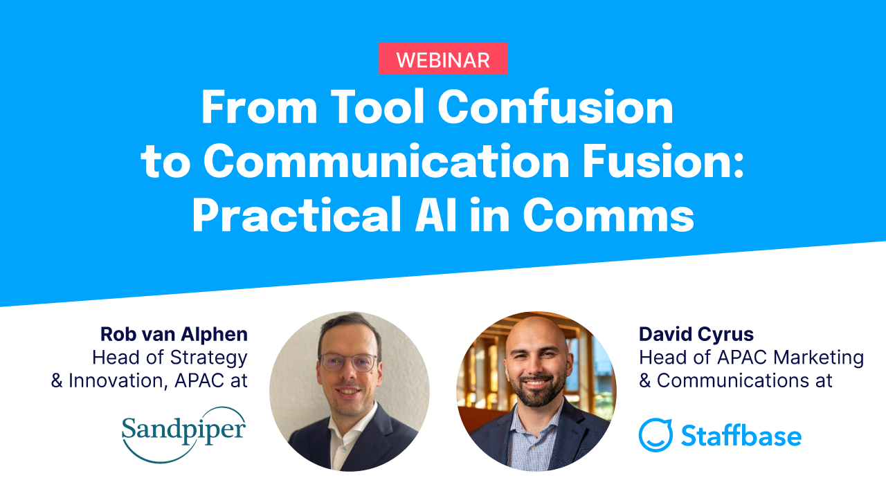 Staffbase - [APAC Webinar] From Tool Confusion to Communication Fusion- Practical AI in Comms 231116 - Assets_1280x720px