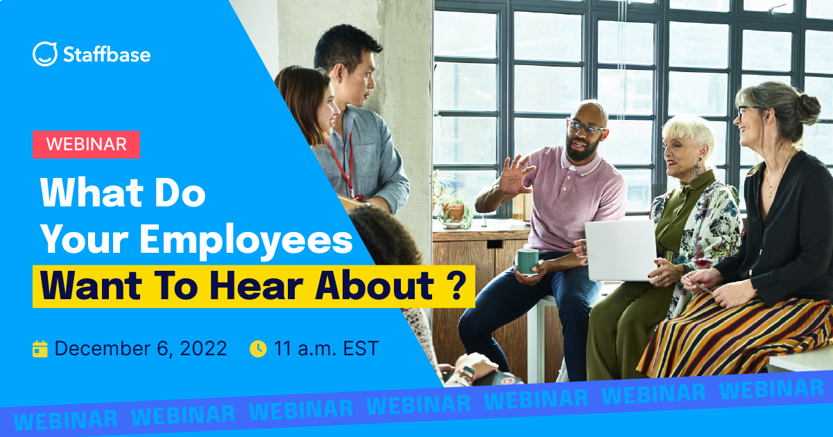 What Do Your Employees Want to Hear About